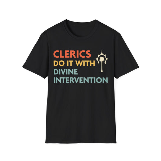 DnD Clerics Do It With Divine Intervention Shirt Sunburst RPG