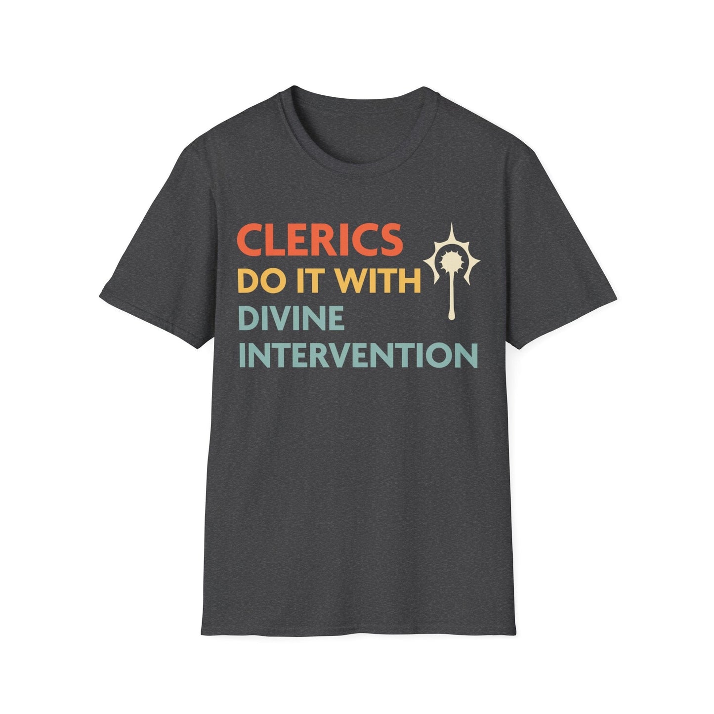 DnD Clerics Do It With Divine Intervention Shirt Sunburst RPG