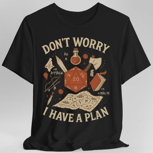 Don't Worry I have a Plan D&D T-Shirt Sunburst RPG