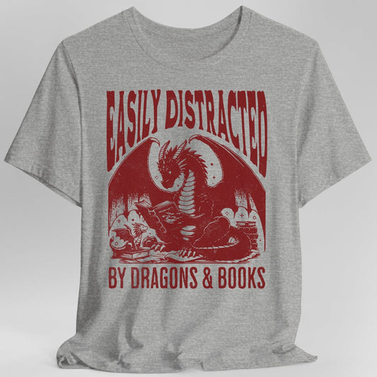 Easily Distracted by Dragons & Books Shirt Sunburst RPG