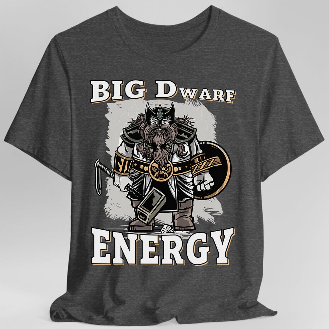 Big D (Dwarf) Energy T-Shirt - Funny Fantasy Dwarf Tee Sunburst RPG