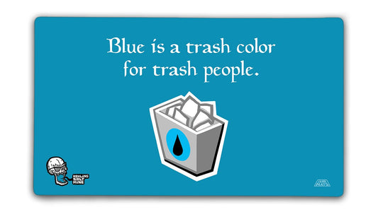 Blue Is A Trash Color Jankmats