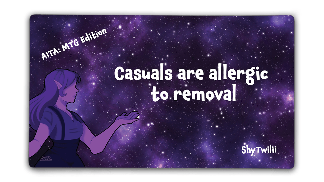 Casuals are Allergic to Removal | ShyTwilii Jankmats