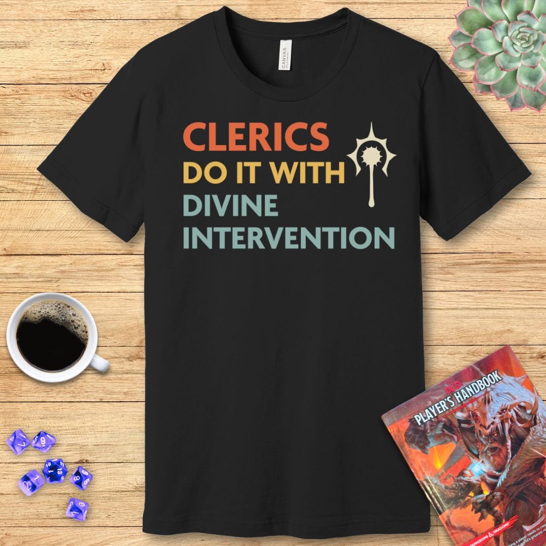 DnD Clerics Do It With Divine Intervention Shirt Sunburst RPG