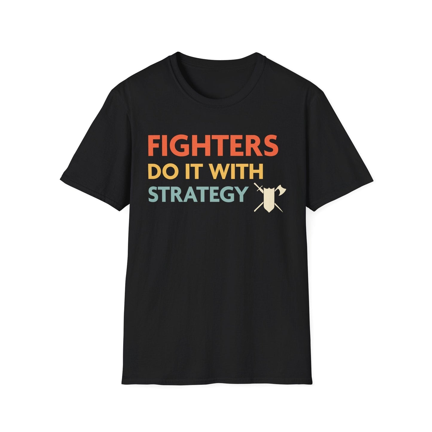 DnD Fighters Do It With Strategy Shirt Sunburst RPG