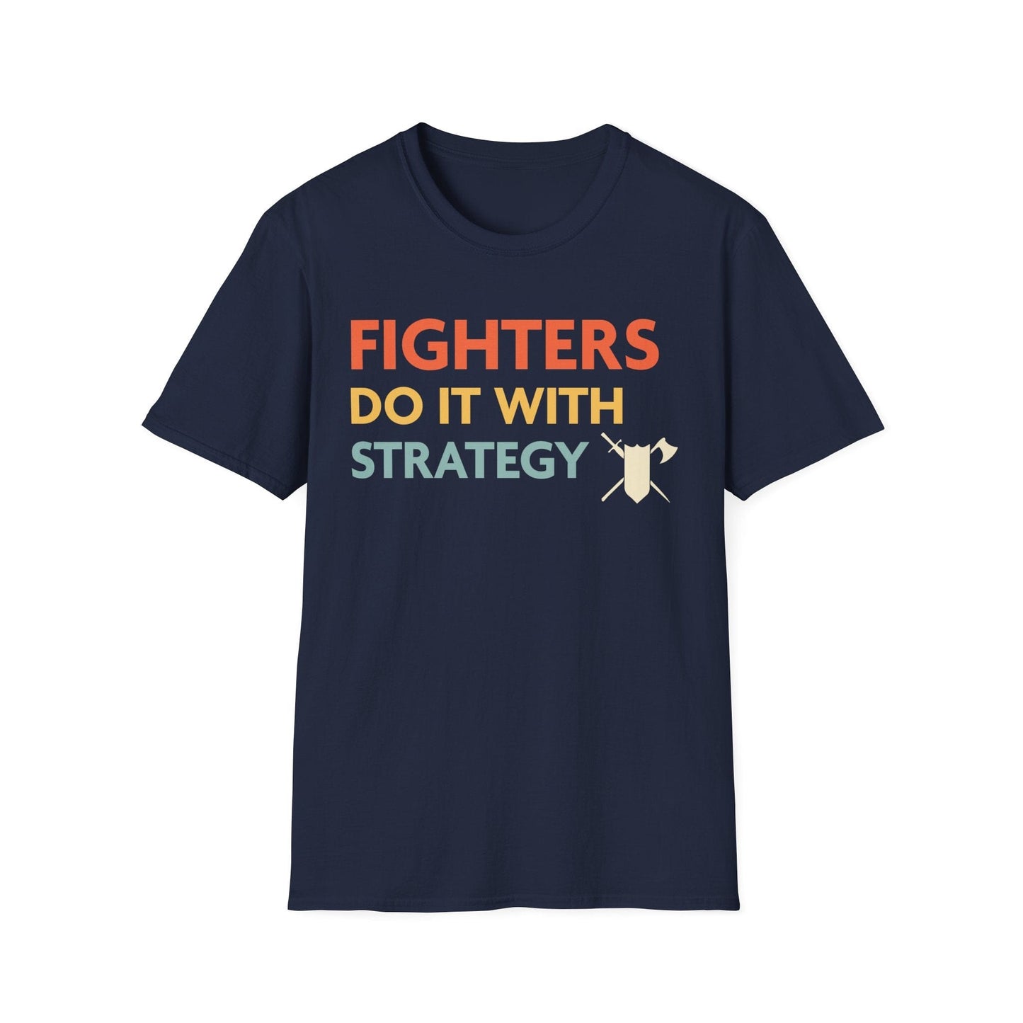 DnD Fighters Do It With Strategy Shirt Sunburst RPG