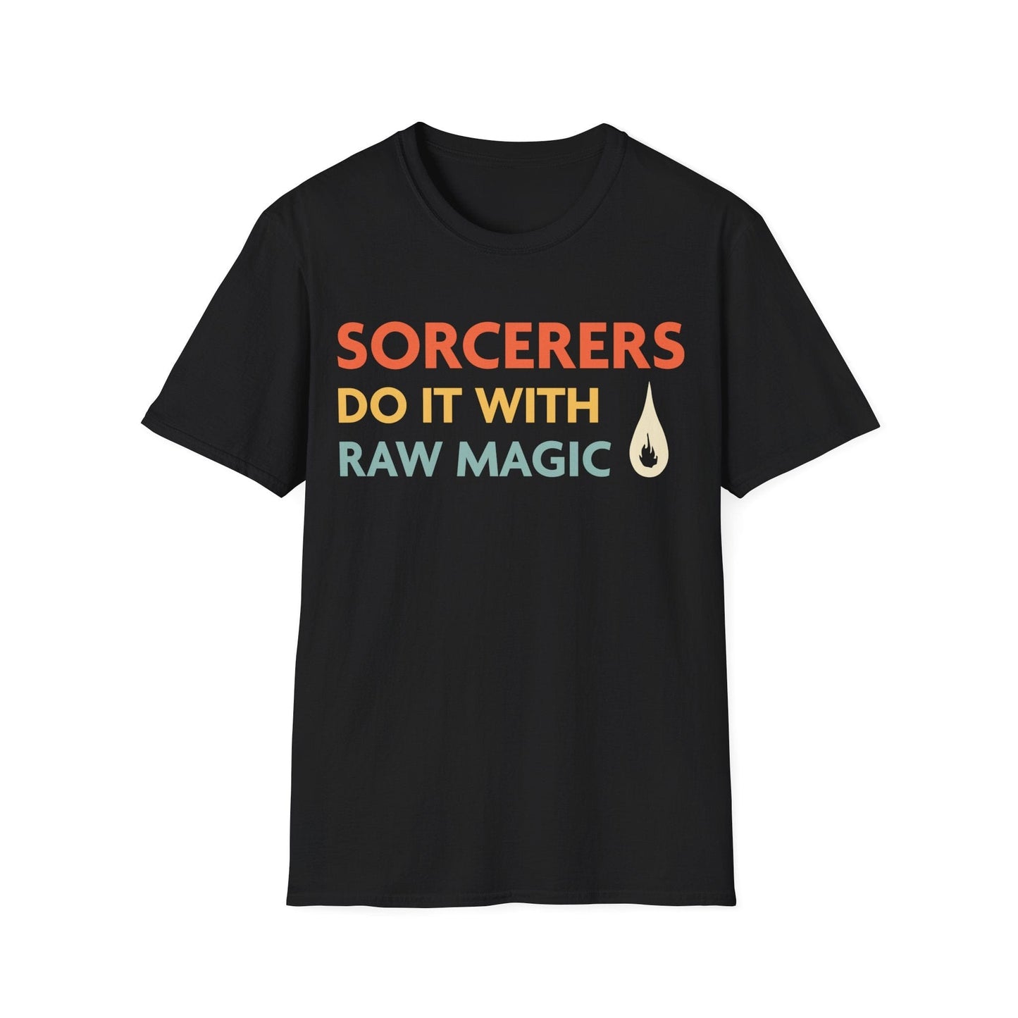 DnD Sorcerers Do It With Raw Magic Shirt Sunburst RPG