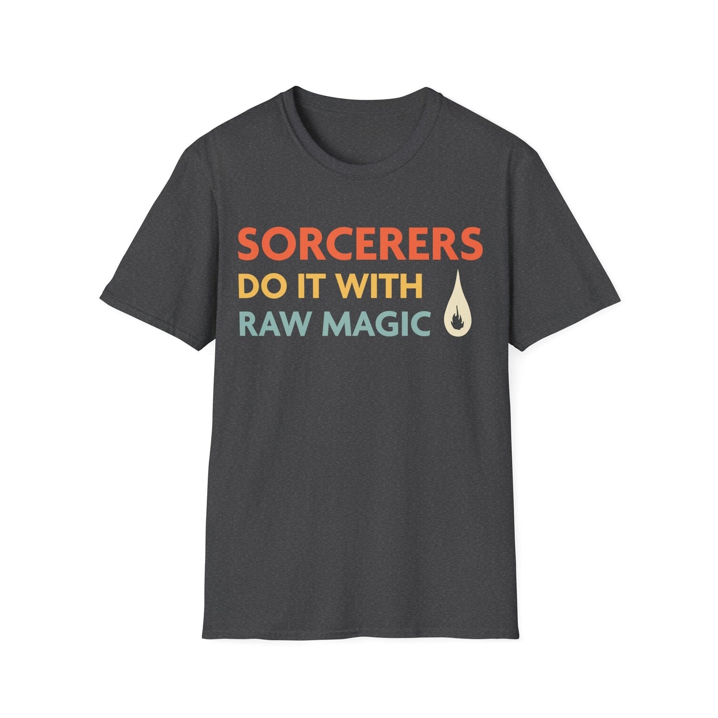 DnD Sorcerers Do It With Raw Magic Shirt Sunburst RPG
