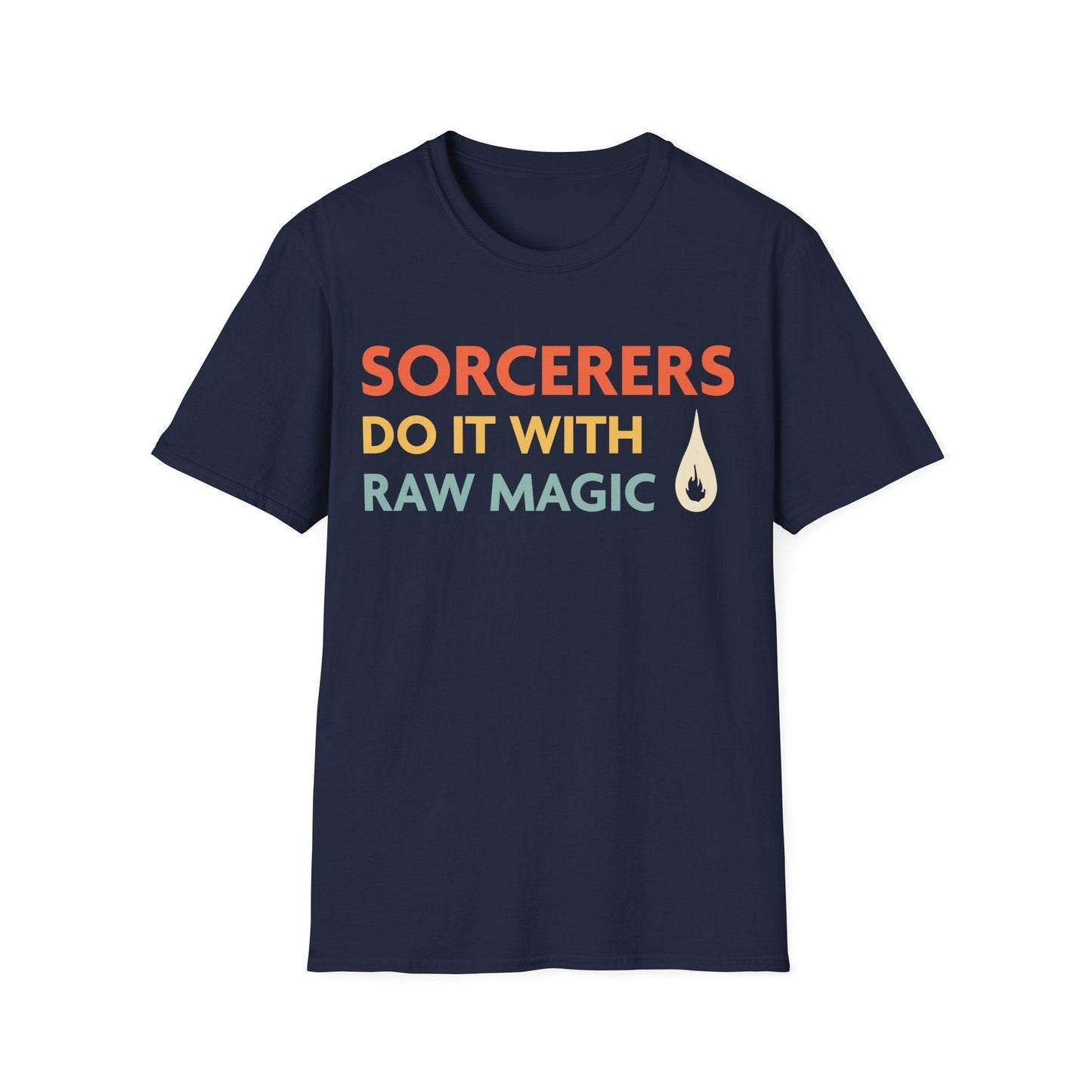 DnD Sorcerers Do It With Raw Magic Shirt Sunburst RPG