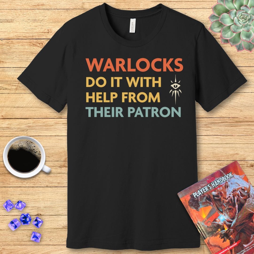 DnD Warlocks Do It Help From Their Patron Shirt Sunburst RPG