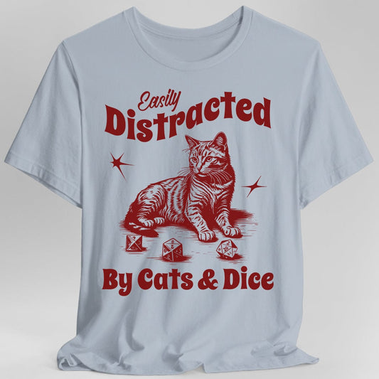 Easily Distracted By Cats & Dice Shirt Sunburst RPG