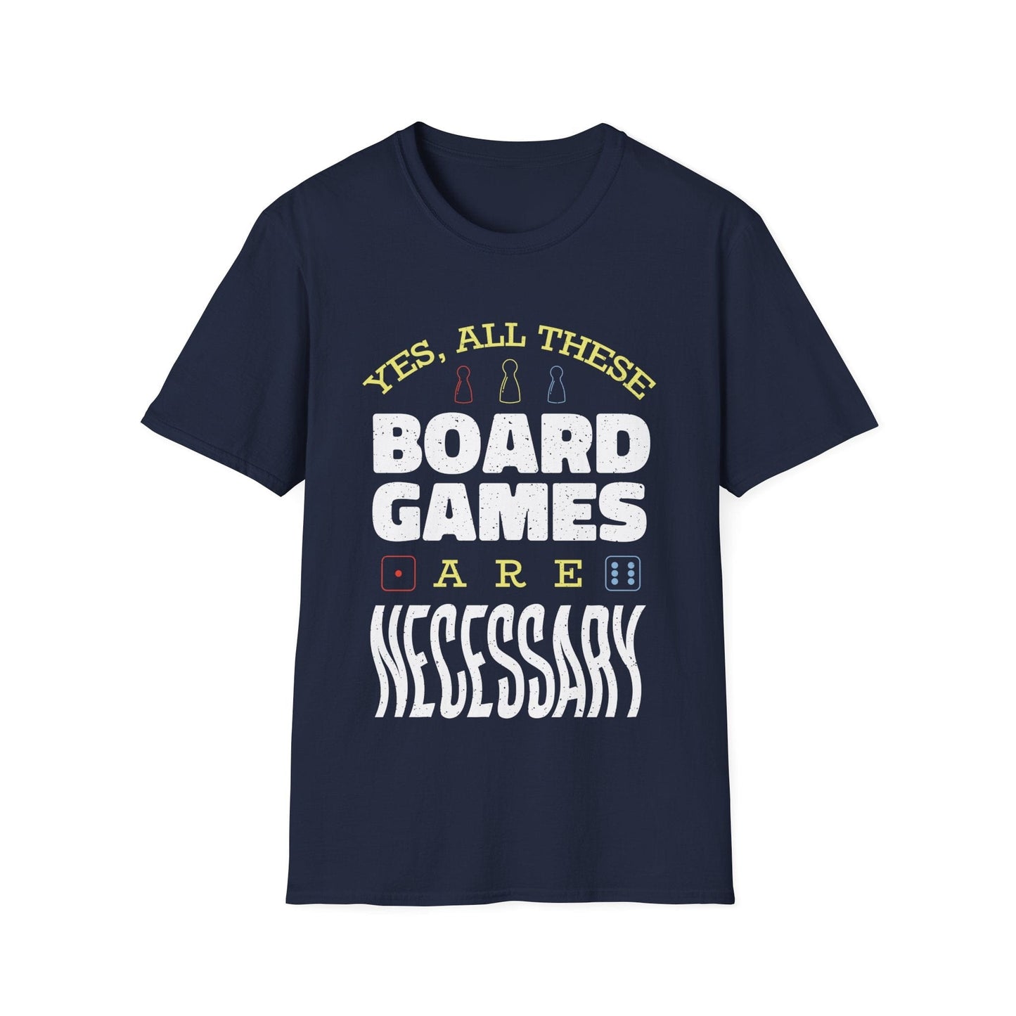 Yes All These Board Games Are Necessary T-shirt Sunburst RPG